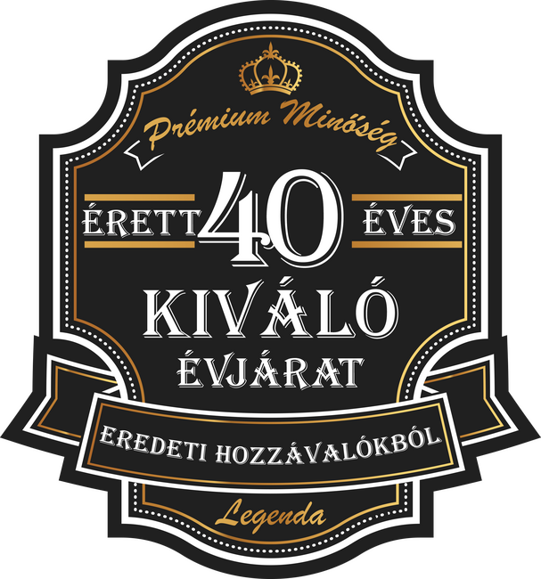 Érett 40 éves, kiváló évjárat