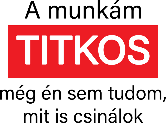 A munkám titkos