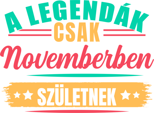 A legendák csak novemberben születnek