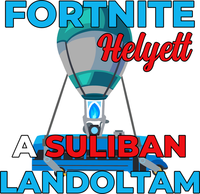 Fortnite helyett a suliban landoltam