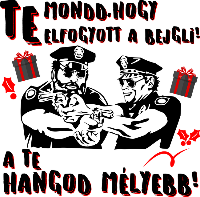 Te mondd, hogy elfogyott a bejgli a te hangod mélyebb