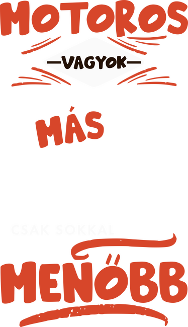 Motoros vagyok olyan mint más normális ember