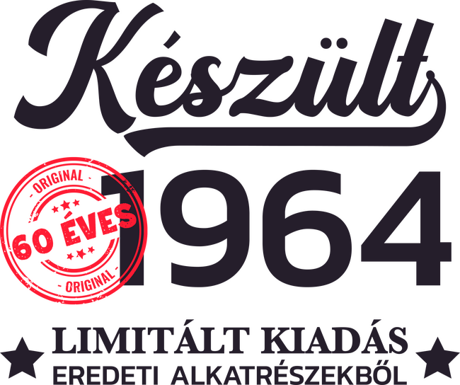 Készült 1964 60 éves limitált kiadás
