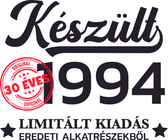Készült 1994 30 éves limitált kiadás
