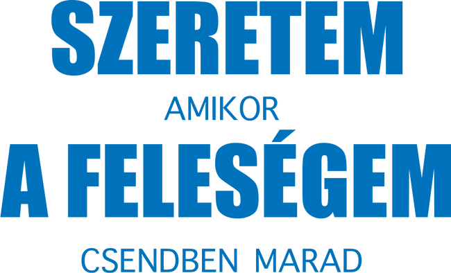 Szeretem a feleségem