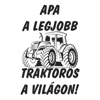 Apa a legjobb traktoros a világon