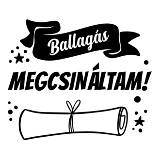 Ballagás megcsináltam