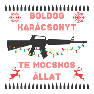 Boldog karácsonyt te mocskos állat