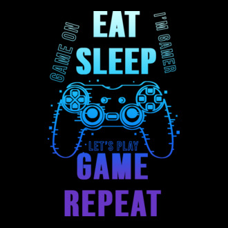 Eat sleep game repeat