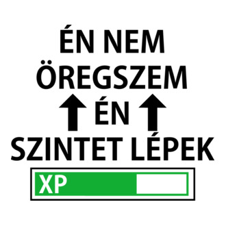Én nem öregszem...