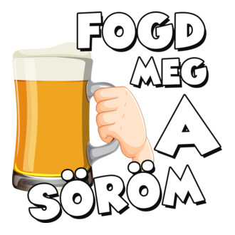 Fogd meg a söröm