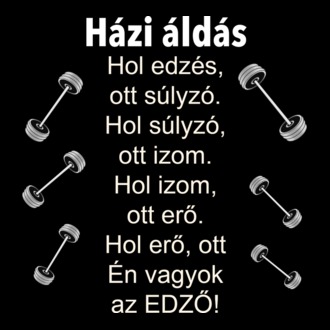 Házi áldás gyúrós