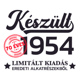 Készült 1954 70 éves limitált kiadás