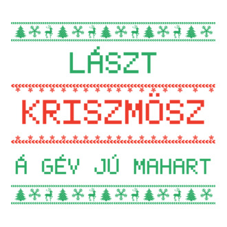 Lászt kriszmösz karácsonyi póló