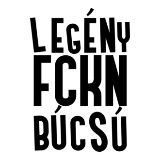 Legény fckn búcsú