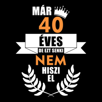 Már 40 éves de ezt senki nem hiszi el