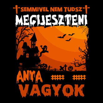 Semmivel sem tudsz meglepni anya vagyok halloween