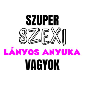 Szuper szexi lányos anyuka